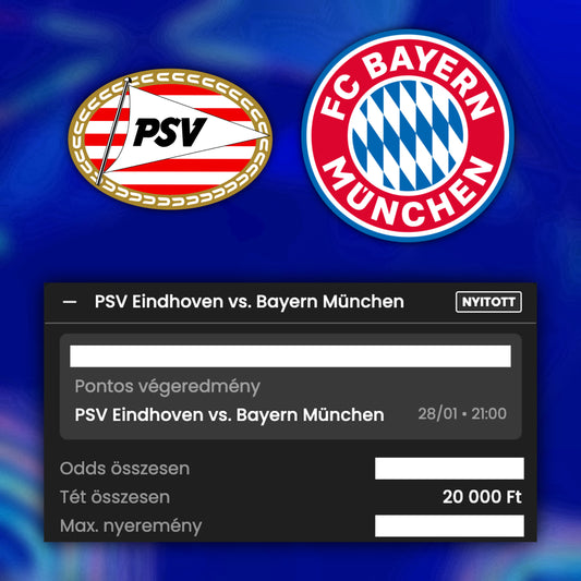 Pontos Eredmény Tipp (PSV – Bayern München)